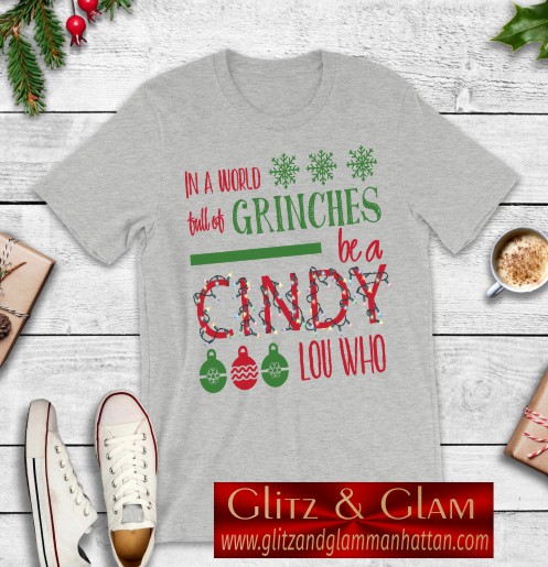 In a World Full of Grinches be a Cindy Lou Who