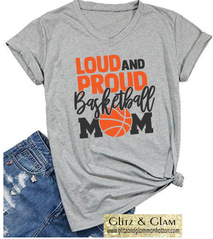Loud and Proud Mom Basketball T-Shirt