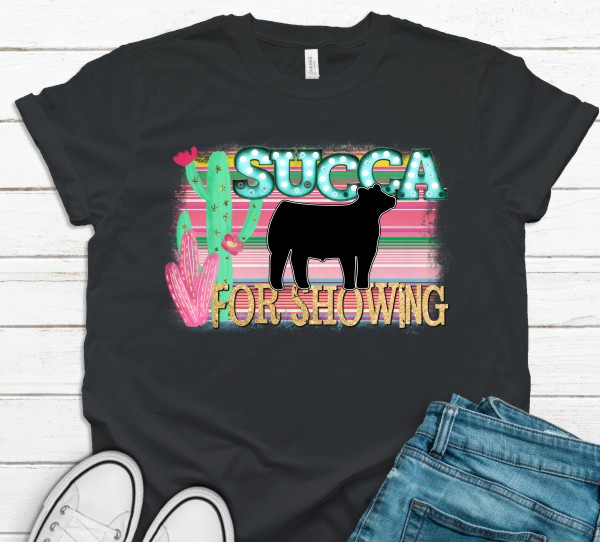Succa for Showing Steer T-Shirt